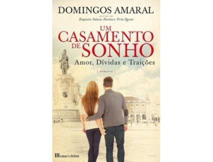 Livro Um Casamento de Sonho de Domingos Amaral (Português - 2014)