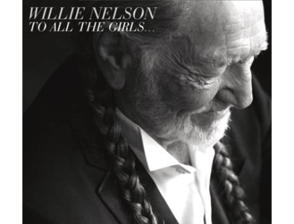 CD Willie Nelson - To All The Girls...