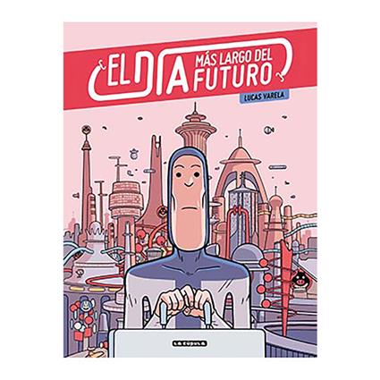 Livro Día más largo del futuro de Varela, Lucas (Espanhol)