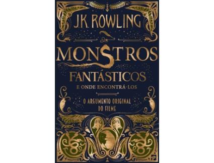 Livro Monstros Fantásticos E Onde Encontrá-los de J.K.Rowling