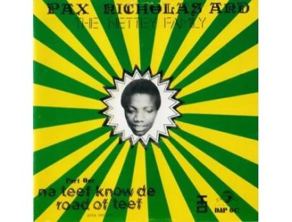 CD Pax Nicholas And The Nettey Family - Na Teef Know De Road Of Teef