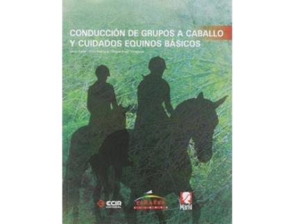 Livro Conduc.Grupos Caballo Y Cuid.Equinos Básicos de Javier Pastor (Espanhol)