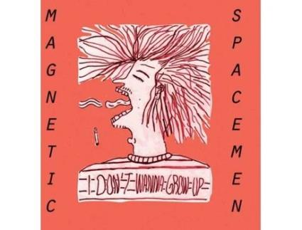 CD Magnetic Spacemen - I Don't Wanna Be Me (1CDs)