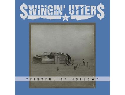 Vinil Swingin' Utters - Fistful Of Hollow