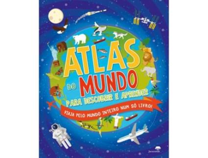 Livro Atlas do Mundo Para Descobrir e Aprender de Vários autores (Português - 1ª Edição - 2018)