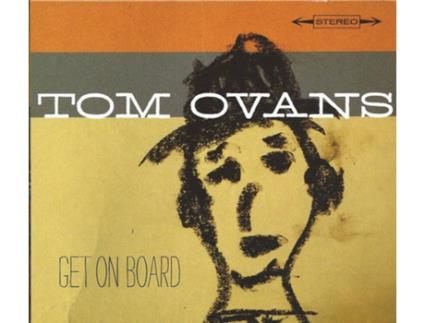 CD Tom Ovans - Get On Board
