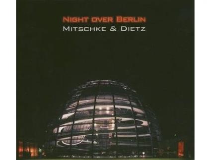 CD Mitschke & Dietz - Night On The Town? (1CDs)