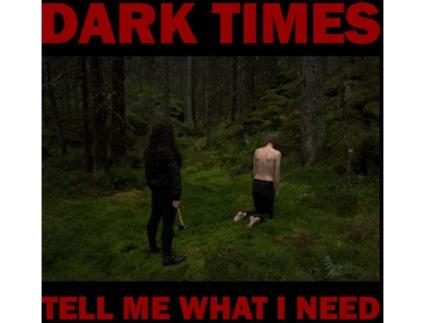 Vinil Dark Times - Tell Me The Meaning (The Eclectic Album, Vol. 1) (1CDs)