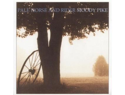 CD Pale Horse and Rider - Moody Pike