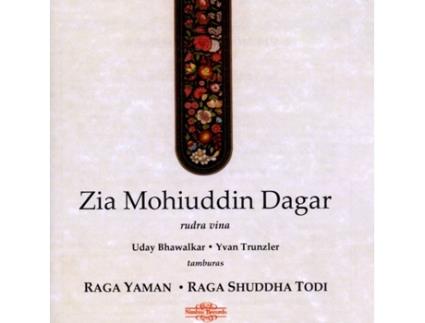 CD Dagar,Zia Mohiuddin/Bhawalkar,Uday - Raga Yaman/Raga Suddha Todi (2CDs)