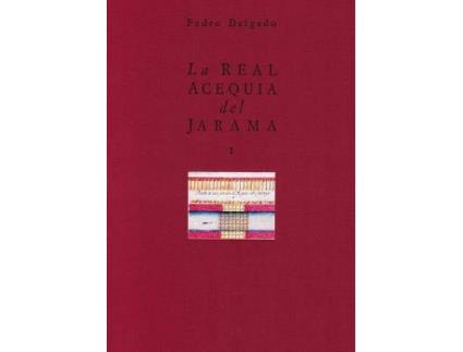 Livro La Real Acequia Del Jarama de Álvaro De La Rivas (Espanhol)