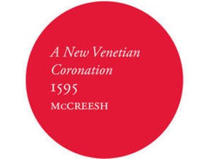 Vinil LP Gabrieli Consort, Gabrieli Players, Paul McCreesh, A New Venetian Coronation