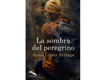 Livro La Sombra Del Peregrino de Anna Lopez Artiaga (Espanhol)
