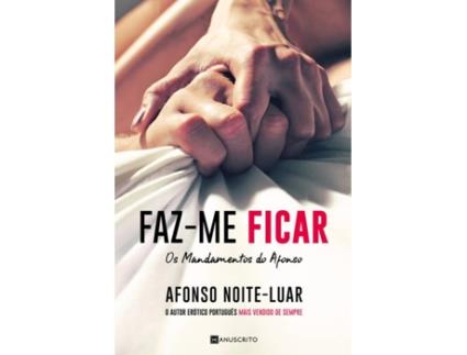 Livro Faz-me Ficar de Afonso Noite-Luar