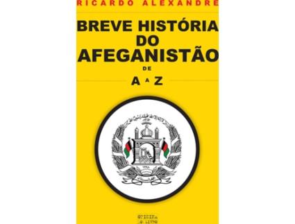 Livro Breve História do Afeganistão de Ricardo Alexandre (Português)