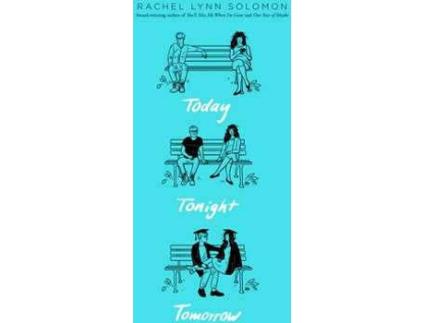 Livro Today Tonight Tomorrow de Rachel Solomon (Inglês)