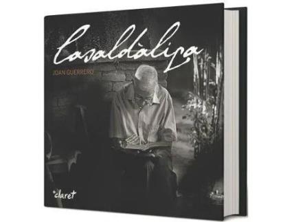 Livro Casaldàliga : Las Seva Gent I Les Seves Causes; Su Gente Y Sus Causas de Pedro Casaldáliga Joan Peruga Guerrero (Espanhol)