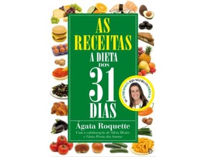 Livro As Receitas - A dieta Dos 31 Dias de Ágata Roquette (Português - 2014)