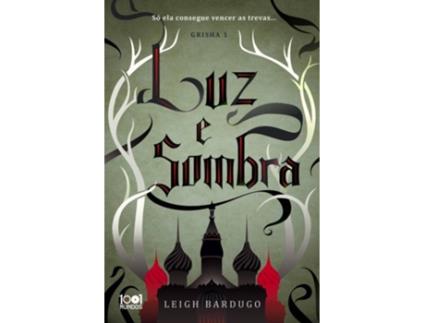 Livro Luz E Sombra de Leigh Bardugo