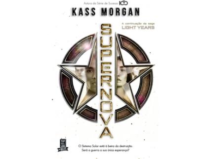 Livro Light Years 2: Supernova de Kass Morgan (Português)