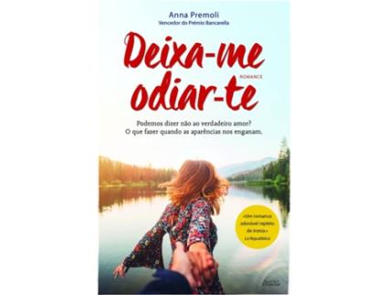 Livro Deixa-me Odiar-te de Anna Premoli (Português)