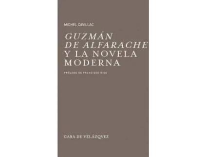 Livro Guzman De Alfarache Y La Novela Moderna de Michel Cavillac (Espanhol)