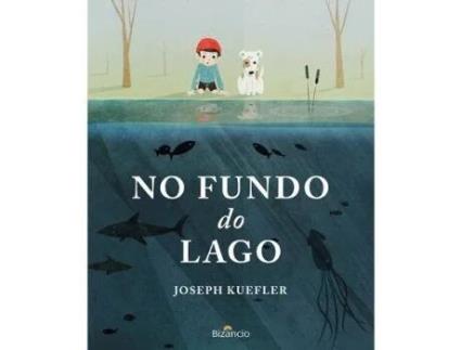 Livro No Fundo Do Lago de Joseph Kuefler (Português)
