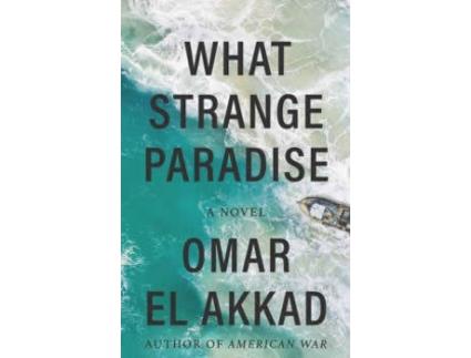 Livro What Strange Paradise de Omar El Akkad (Inglês)