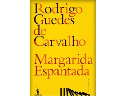 Livro Margarida Espantada de Rodrigo Guedes de Carvalho