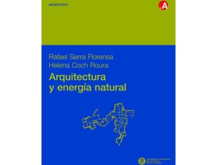 Livro Arquitectura Y Energía Natural de Rafael Serra Florensa (Espanhol)