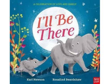 Livro I'Ll Be There de Karl Newson (Inglês)