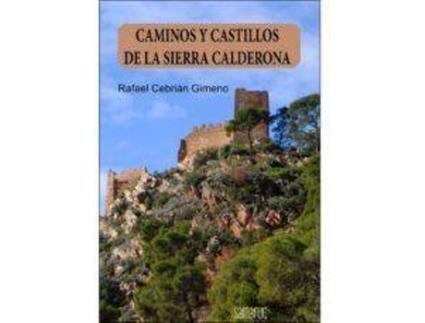 Livro Caminos Y Castillos De La Sierra Calderona de Cebrian, Rafael (Espanhol)