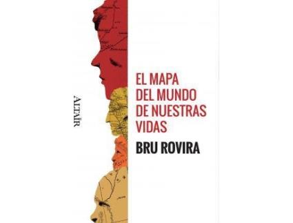 Livro El Mapa Del Mundo De Nuestras Vidas de Bru Rovira (Espanhol)