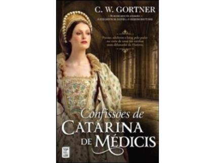 Confissões de Catarina de Médicis