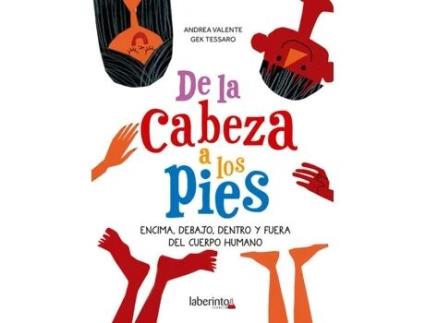 Livro De La Cabeza A Los Pies de Gek Tessaro, Andres Valente (Espanhol)