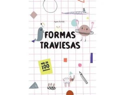 Formas Traviesas.(Mas De 100 Adhesivos)./Pequeños Creativos