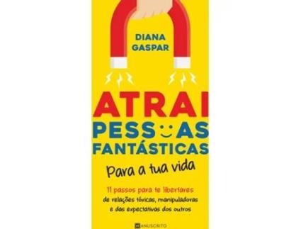 Livro Atrai Pessoas Fantásticas Para A Tua Vida
