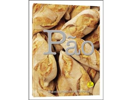 Livro Pão - Receitas, Segredos e Técnicas de Dep. Desenv. Criatividade Descobrirpress (Português)