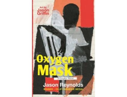 Livro Oxygen Mask de Jason Reynolds (Inglês)