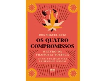 Livro Os Quatro Compromissos de Don Miguel Ruiz (Português)