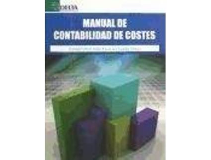 Livro Manual De Contabilidad De Costes de Carmen Fullana Belda José Luis Paredes Ortega (Espanhol)