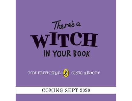 Livro Theres A Witch In Your Book de Tom Fletcher