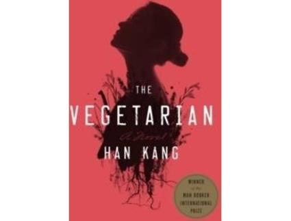 Livro The Vegetarian de Han Kang (Inglês - 2016)