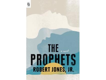 Livro The Prophets de Robert Jones Jr (Inglês - 2021)