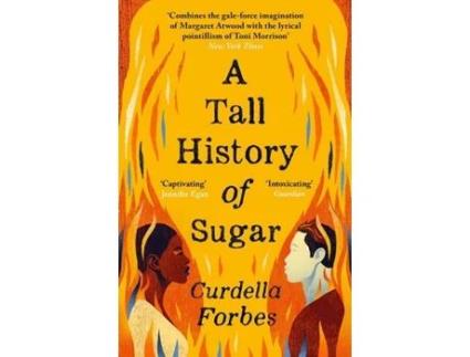 Livro A Tall History Of Sugar de Curdella Forbes (Inglês - 2021)