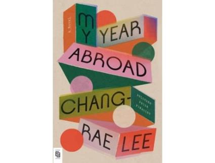 Livro My Year Abroad de Chang-Rae Lee (Inglês - 2021)