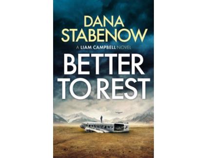 Livro Better To Rest de Dana Stabenow (Inglês - 2021)