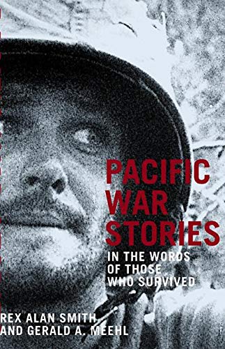 Livro Pacific War Stories: In The Words Of Those de Rex Alan Smith