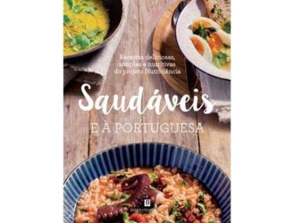 Livro Saudáveis e à Portuguesa de Projeto Nutriciência