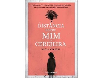 Livro A Distância Entre Mim e a Cerejeira de Paola Peretti